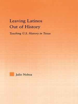 cover image of Leaving Latinos Out of History